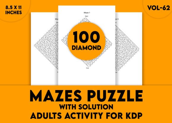 Adults Hard Diamond Mazes Puzzles Vol-62: A Challenge for the Mind